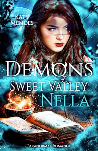 Demons of Sweet Valley: Nella (Paranormal Romance)