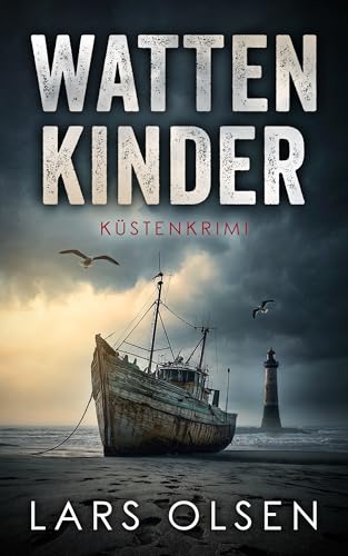 Wattenkinder: Küstenkrimi