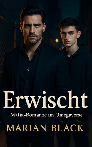 Erwischt: Mafia-Romanze im Omegaverse