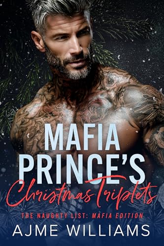 Mafia Prince’s Christmas Triplets (The Naughty List: Mafia Edition (German Translation))