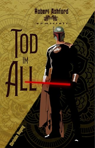 Tod im All (Robert Ashford ermittelt)