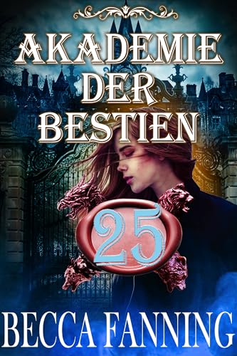 Akademie der Bestien 25: Wandler-Romance