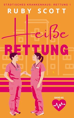 Heiße Rettung: Lesbische Arztromantik