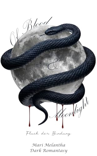 Of Blood & Moonlight: Fluch der Bindung