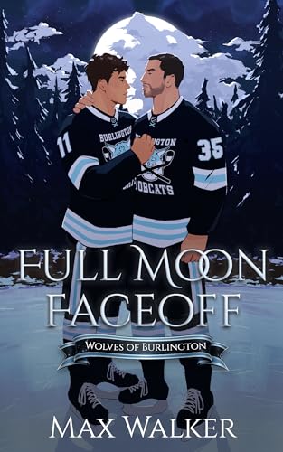 Full Moon Faceoff: Wolves of Burlington