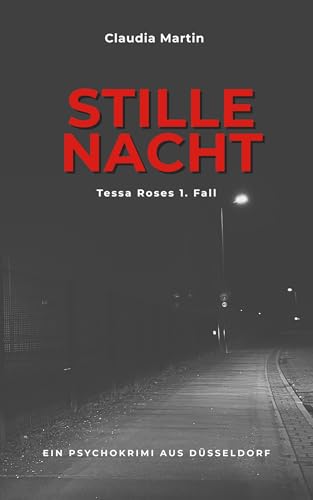 Stille Nacht: Tessa Roses 1. Fall