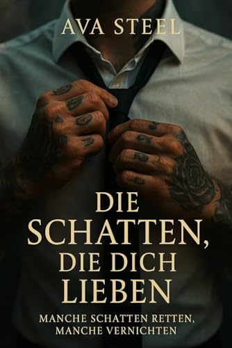 Die Schatten die Dich Lieben (Bratwa of New York, Band 1)