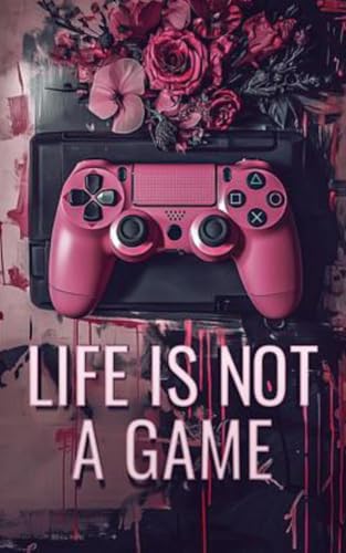 Life is Not a Game