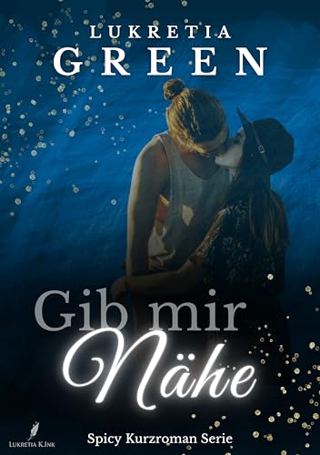 Gib mir Nähe: Lina & Niklas (Reverse Age Gap, Slice of Life) (Gym Crush 3)