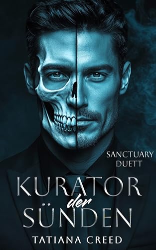 Kurator der Sünden: Sanctuary Duett Buch 1