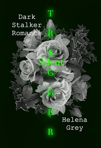 Silent Trigger (Silent Love 1)