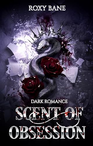 Scent of Obsession: Eine Mad Scientist Dark Romance