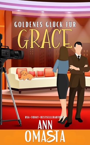 Goldenes Glück für Grace: Ein süßer Kleinstadt-Wohlfühlroman mit einem Golden Retriever (Goldene Herzensmomente 1)