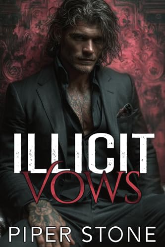 Illicit Vows: A Dark Mafia Romance (Orchestrated Corruption Book 1)