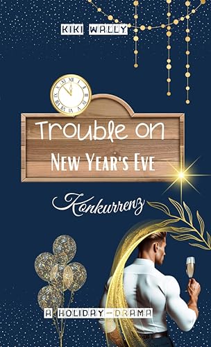 Trouble on New Year's Eve: Konkurrenz