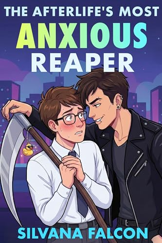 The Afterlife's Most Anxious Reaper (Supernatural Suckers Book 3)