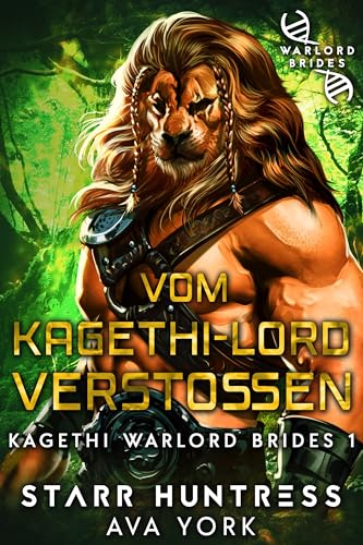 Vom Kagethi-Lord verstoßen: Kagethi Warlord Brides
