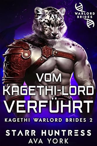 Vom Kagethi-Lord verführt: Kagethi Warlord Brides