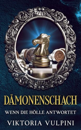Dämonenschach: Wenn die Hölle antwortet