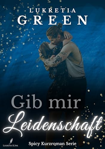 Gib mir Leidenschaft: Lina & Niklas (Reverse Age Gap, Slice of Life) (Gym Crush 5)
