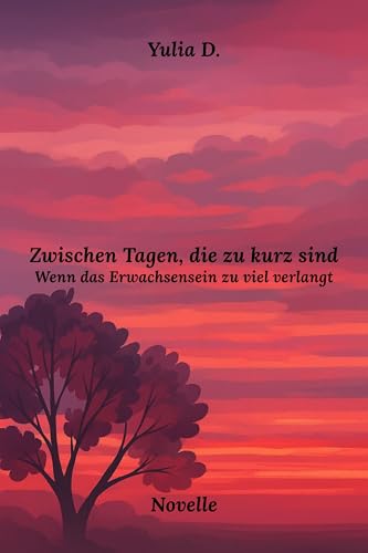 Zwischen Tagen, die zu kurz sind: Wenn das Erwachsensein zu viel verlangt