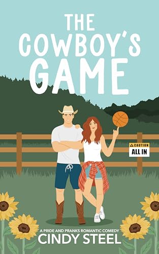 The Cowboy's Game: A Romantic Comedy (A Pride and Pranks Romance)