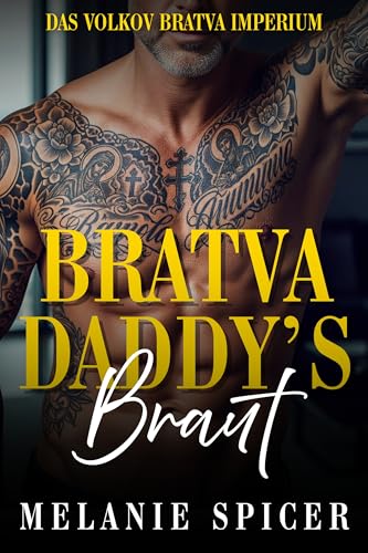 Bratva Daddy's Braut (Verbotene Bratva Daddies - Das Volkov Bratva Imperium 1)
