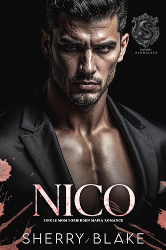 Nico: A Single Mother Forbidden Mafia Romance (Feretti Syndicate Book 9)