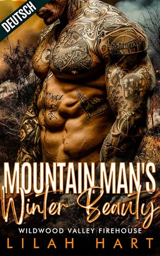 Mountain Man's Winter Beauty (Feuerwache im Wildwood-Tal 1)