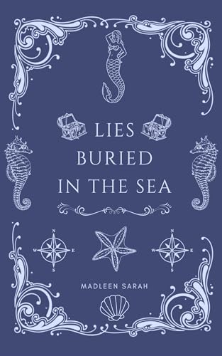 Lies Buried In The Sea