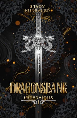 Drachenbann: Unverwundbar – Buch 1 (Die undurchdringliche Reihe)