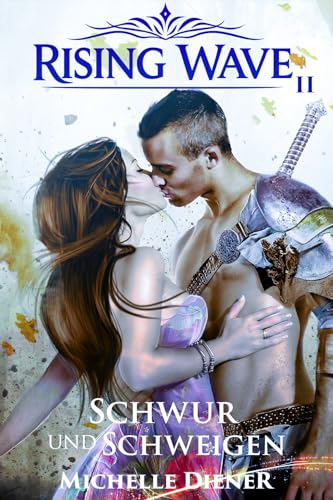 Schwur und Schweigen: Rising Wave – Novelle 2