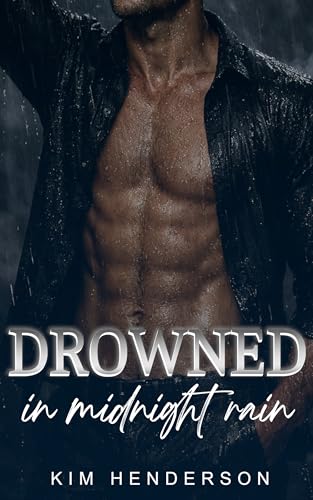 Drowned In Midnight Rain: DARK GAY ROMANCE // One Night Stand // MM // Forbidden Love (Blackfriars Road Affairs)