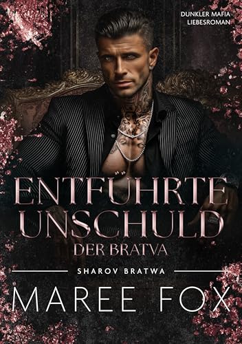Entführte Unschuld der Bratva: Dunkler Mafia Liebesroman (Sharov Bratwa 20)