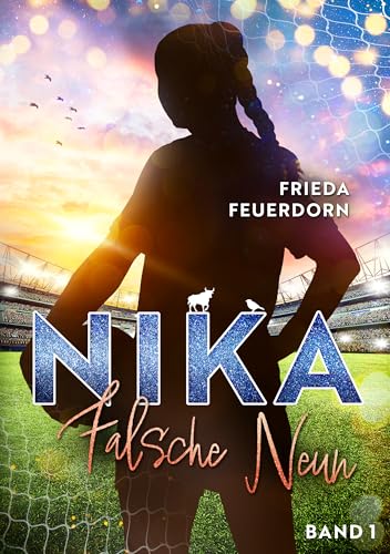 Nika: Falsche Neun (Nika-Trilogie 1)