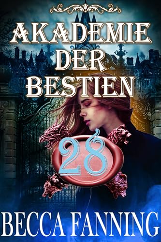 Akademie der Bestien 28: Wandler-Romance