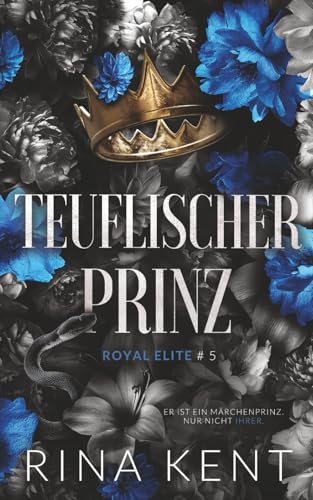 Teuflischer Prinz (Royal Elite, Band 5)