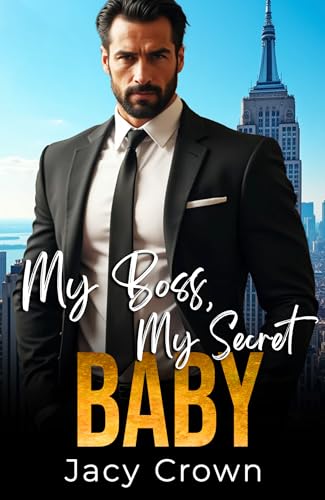 My Boss, My Secret Baby: Ein Second Chance - Liebesroman