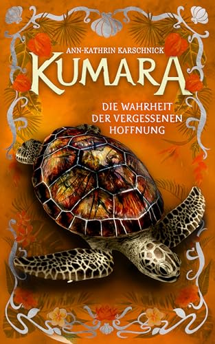Kumara: Die Wahrheit der vergessenen Hoffnung