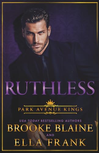 Ruthless (Park Avenue Kings, Band 5)