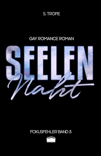 Seelennaht (Fokusfehler 3)