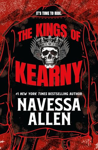 The Kings of Kearny: the steamy motorcycle club romance from the bestselling author of Lights Out