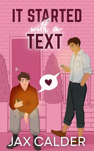 It Started with a Text: A Mistaken Identity MM Romantic Comedy Novella (Queer Ways to Fall in Love Book 2)
