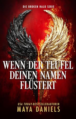 Wenn der Teufel deinen Namen flüstert (Broken Halos series 3)