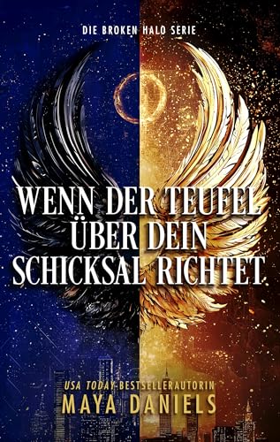 Wenn der Teufel über dein Schicksal richtet (Broken Halos series 6)
