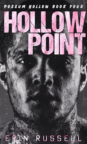 Hollow Point (Possum Hollow Book 4)