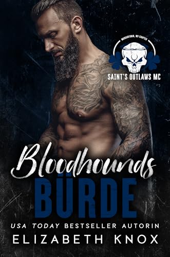 Bloodhounds Burde (Saint's Outlaws MC: Morgantown, WV 2)