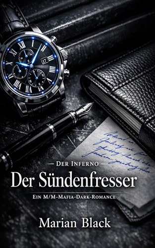Der Sündenfresser: Ein M/M-Mafia-Dark-Romance (Der Inferno 3)