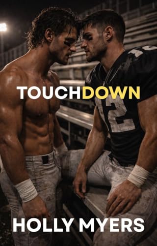 Touchdown: Eine heiße MM-Footballromanze (Heiße Spiele 2)