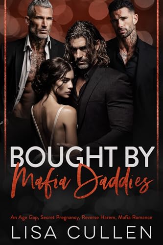 Bought by Mafia Daddies (German Translation): Dunkle Mafia-Romanze | Altersunterschied | Geheime Schwangerschaft (The Forbidden Reverse Harem Collection )